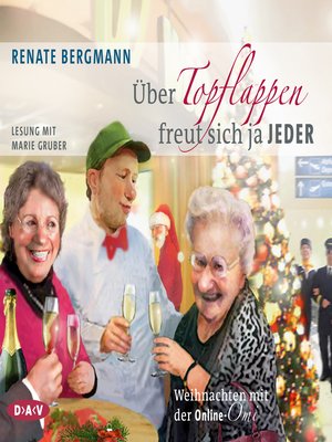 cover image of Über Topflappen freut sich ja jeder--Weihnachten mit der Online-Omi